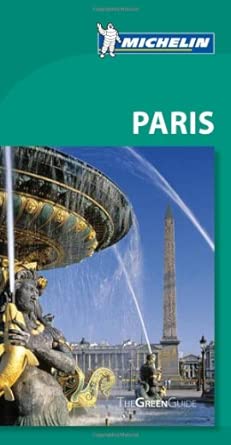 Green Guide Paris 7th Edition Green Guide Paris 7th Edition book cover