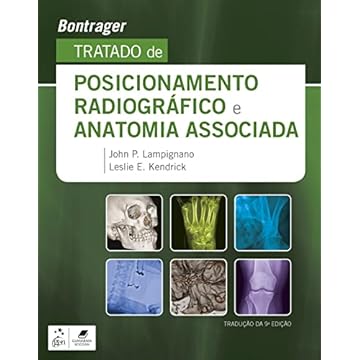 Capa do livro Bontrager - Tratado de Posicionamento Radiográfico e Anatomia Associada