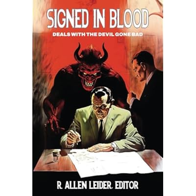Signed In Blood: Deals With the Devil Gone Bad