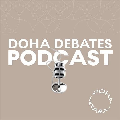 Doha Debates Podcast Trailer Podcast Por  arte de portada