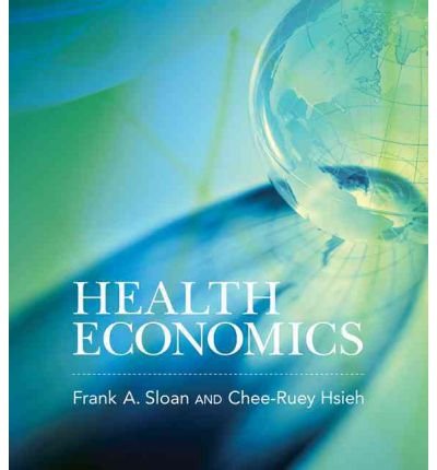 [(Health Economics )] [Author: Frank A. Sloan] [May-2012]