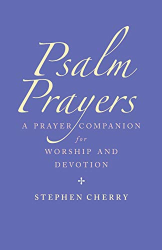 Psalm Prayers: A Companion For Worship And Devotion #TOP5