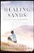 Healing Sands (Sullivan Crisp Book 3)