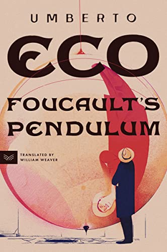 Foucault's Pendulum: An International Bestseller