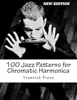 100 Jazz Patterns for Chromatic Harmonica 1978460422 Book Cover