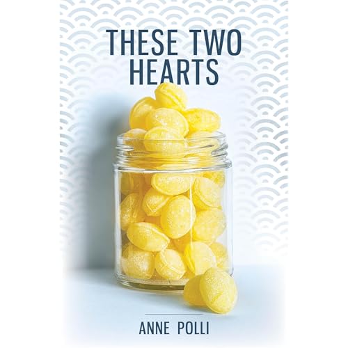 These Two Hearts by Anne Polli episode artwork