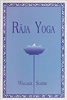 Raja Yoga by Wallace Slater 8170594790 Book Cover