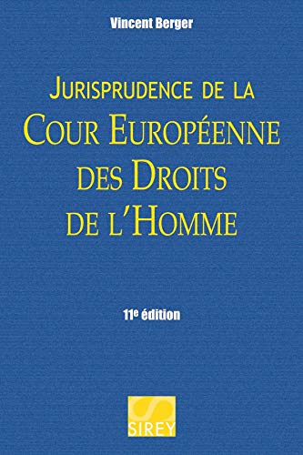 Télécharger Jurisprudence de la cour européenne des droits de l'homme - 11e éd. PDF Ebook En Ligne