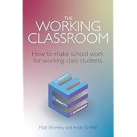 The Working Classroom