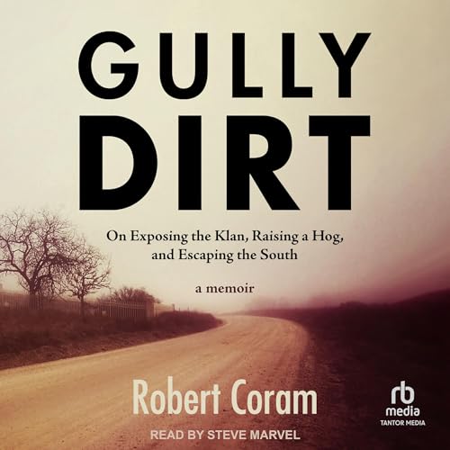 Listen to Gully Dirt by Robert Coram episode artwork