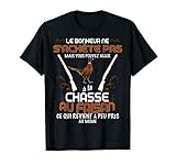 Manche courte Homme Chasseur De Faisan Bonheur Humour Chasse Petit Gibier T-Shirt