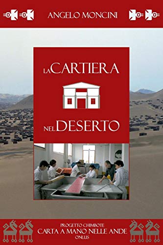 La Cartiera nel Deserto La Cartiera nel Deserto