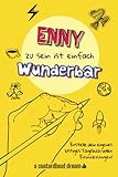  Enny zu sein ist einfach wunderbar: Ein personalisiertes (DIY) eigenes lustiges Tagebuch