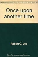 Once Upon Another Time 0840765320 Book Cover