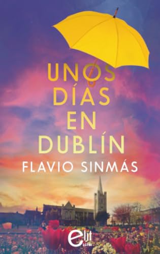 Unos días en Dublín: 25 (eLit LGTBI+)