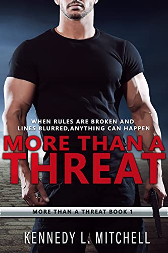 More Than a Threat: A Bodyguard Romance Series by [Kennedy L. Mitchell]