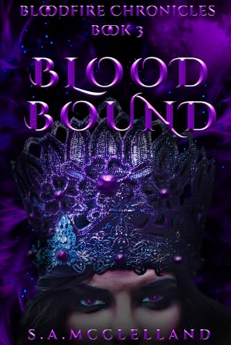 Blood Bound: BloodFire Chronicles Book 3 (Elements Series)