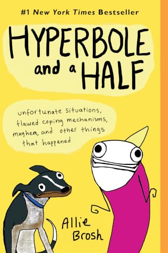 Hyperbole and a Half: Unfortunate Situations...