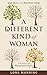 A Different Kind of Woman (Mansfield Trilogy)
