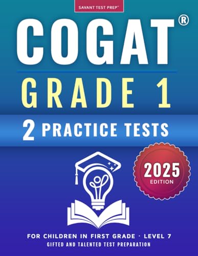 COGAT Grade 1 Test Prep: Gifted and Talented Test Preparation Book - Two Practice Tests for Children in First Grade (Level 7)