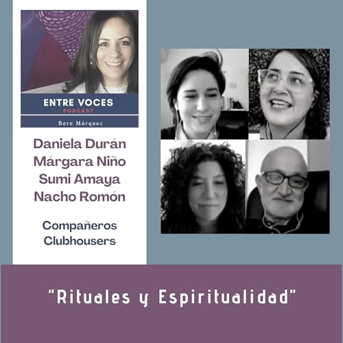 39&middot; Rituales y Espiritualidad con Nacho Rom&oacute;n, Dani Dur&aacute;n, Sumi Amaya y M&aacute;rgara Ni&ntilde;o