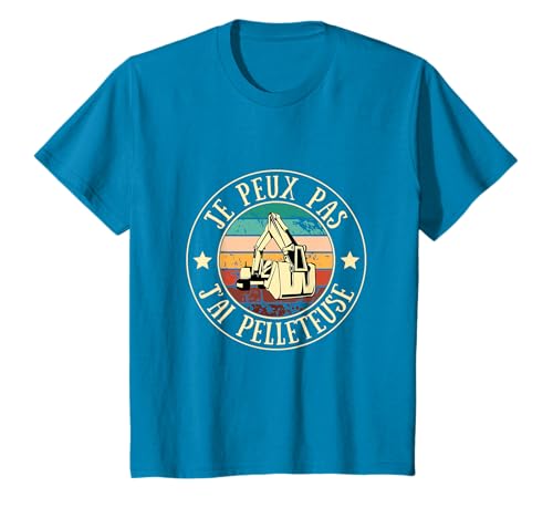 Je peux pas j’ai pelleteuse homme humour idée cadeau drôle T-Shirt