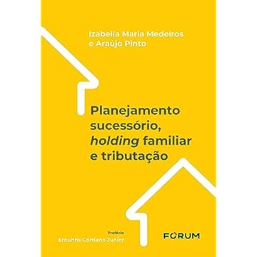 Capa do livro Planejamento Sucessório, Holding Familiar e Tributação