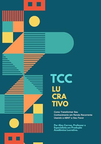 TCC Lucrativo: Como Transformar Seu Conhecimento em Renda Recorre...