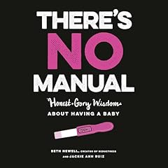 There's No Manual Audiolibro Por Beth Newell, Jacqueline Ann May arte de portada