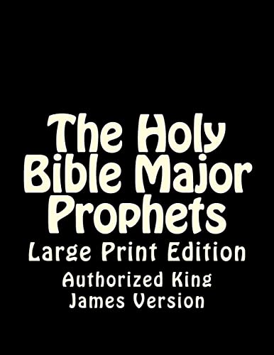 The Holy Bible Major Prophets: Large Print Edition