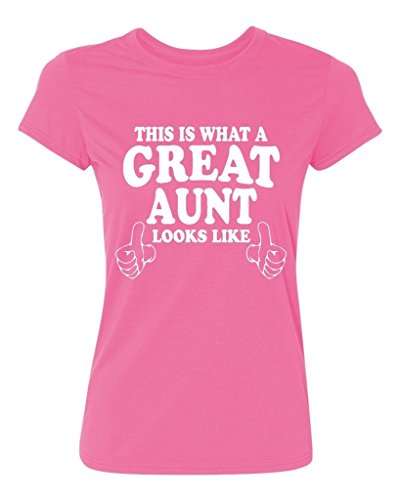 P&B This is What a Great Aunt Looks Like Women s T-Shirt, L, Azalea Pink