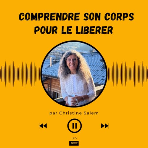 Couverture de LIPONEXT&reg; Comprendre son corps pour le lib&eacute;rer