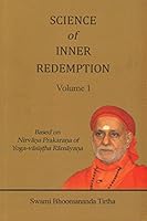 Science of Inner Redemption: Based on Nirvana Prakarana of Yoga-Vasistha Ramayana (Volume 1) 938069539X Book Cover