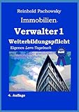 Immobilien-Verwalter1 Weiterbildungspflicht: Erfüllung durch eigenes Lern-Tagebuch