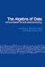 The Algebra of Data: A Foundation for the Data Economy