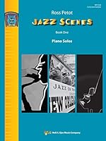 WP1168 - Jazz Scenes - Piano Solos - Book One - Early Intermediate 0849797896 Book Cover