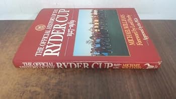 Hardcover Official History of the Ryder Cup, 1927-1989 Book
