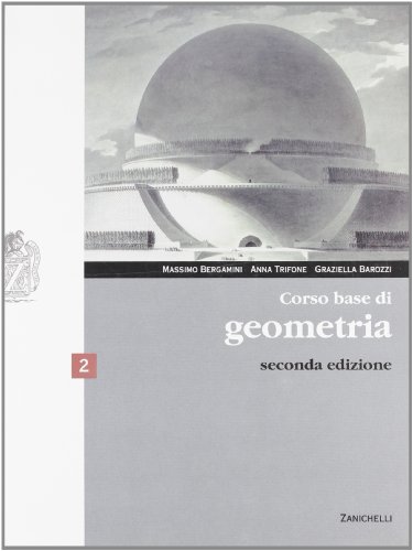  Corso base di geometria. Per le Scuole superiori. Con espansione online (Vol. 2)