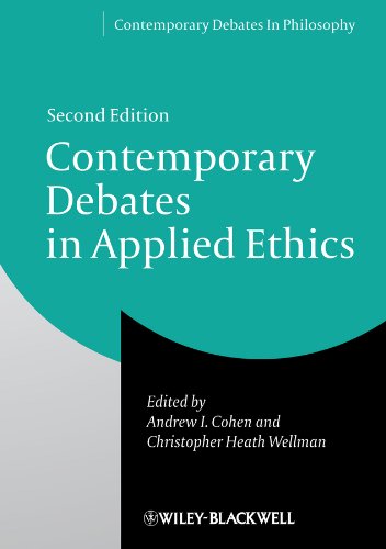 Contemporary Debates in Applied Ethics (Contemporary Debates in Philosophy)