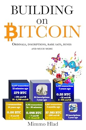 Building on Bitcoin Ordinals inscriptions Rare Sats Runes and much more