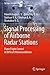 Signal Processing of Airborne Radar Stations: Plane Flight Control in Difficult Meteoconditions (Springer Aerospace Technology)