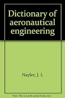 Dictionary of aeronautical engineering B0007ETSE8 Book Cover