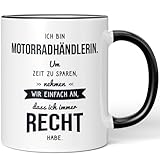 JUNIWORDS Tasse, Ich bin Motorradhändlerin. Um Zeit zu sparen, nehmen wir einfach an, dass ich immer recht habe, Schwarz (6323439)