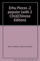 Erhu Pieces .2 popular 7806673490 Book Cover