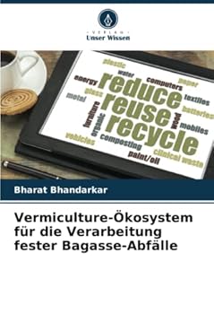 Paperback Vermiculture-Ökosystem für die Verarbeitung fester Bagasse-Abfälle [German] Book