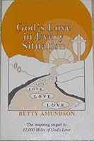 God's Love in Every Situation B000FK8WQ4 Book Cover