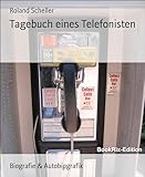 Tagebuch eines Telefonisten