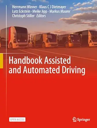 Handbook of Assisted and Automated Driving