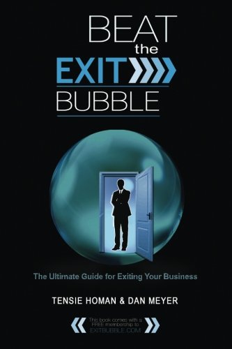 Beat the Exit Bubble: The Ultimate Guide for Exiting Your