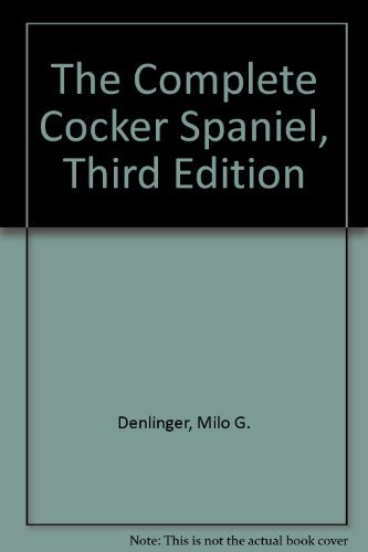 The Complete Cocker Spaniel B0007E7OPI Book Cover